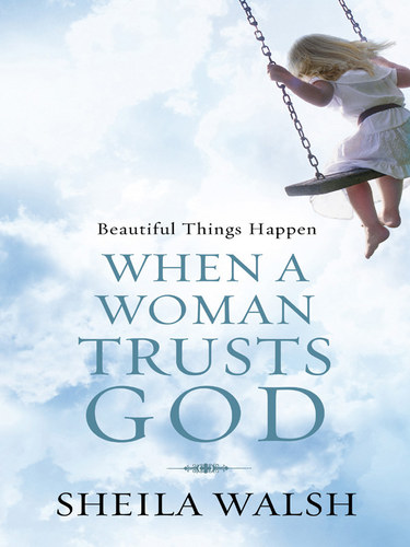 Cover image for Beautiful Things Happen When a Woman Trusts God