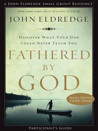 Cover image for Fathered by God Participant's Guide