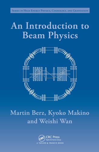 Cover image for An Introduction to Beam Physics