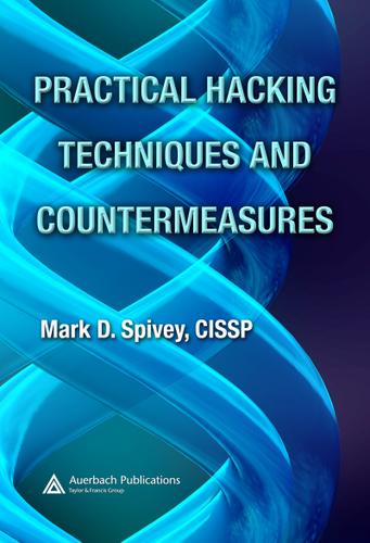 Cover image for Practical Hacking Techniques and Countermeasures