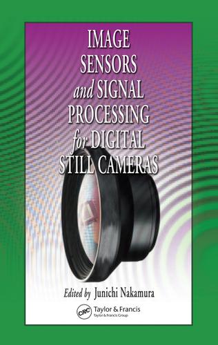 Cover image for Image Sensors and Signal Processing for Digital Still Cameras
