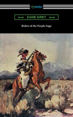 Cover image for Riders of the Purple Sage (illustrated by W. Herbert Dunton)