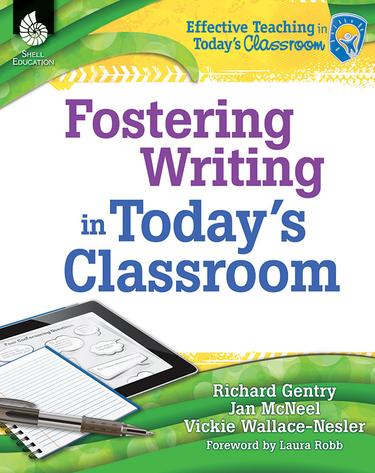 Cover image for Fostering Writing in Today's Classroom