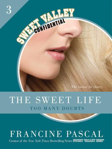Cover image for The Sweet Life #3: An E-Serial