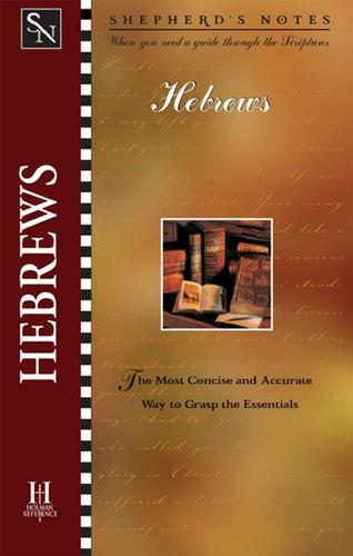 Cover image for Shepherd's Notes: Hebrews