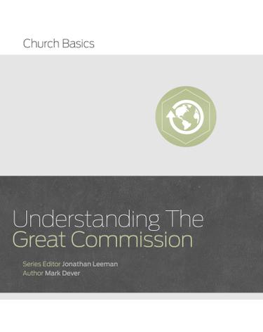 Cover image for Understanding the Great Commission