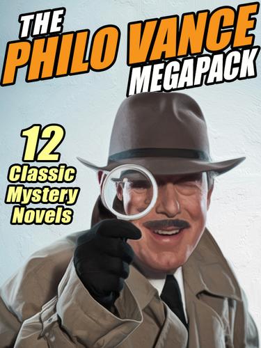 Cover image for The Philo Vance Megapack