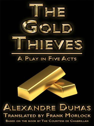 The Gold Thieves