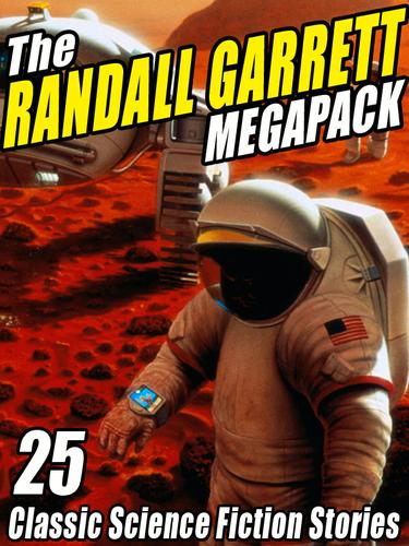 Cover image for The Randall Garrett MEGAPACK