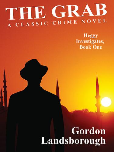 The Grab: A Classic Crime Novel