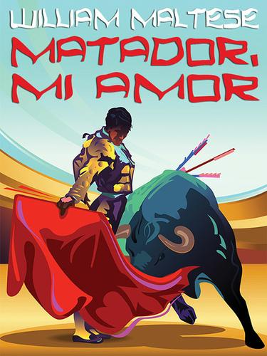 Cover image for Matador, Mi Amor