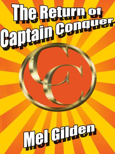 Cover image for The Return of Captain Conquer