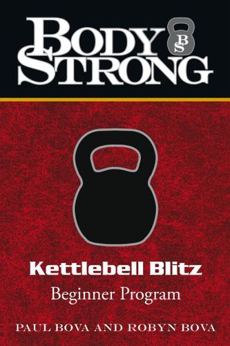 Cover image for Body Strong Kettlebell Blitz