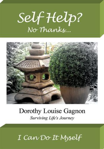 Cover image for Self Help? No Thanks, I Can Do It Myself