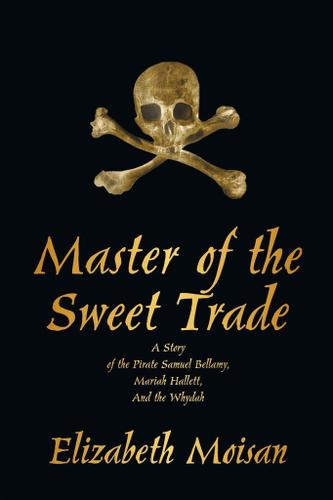 Cover image for Master of the Sweet Trade