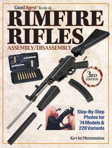 Cover image for The Gun Digest Book of Rimfire Rifles Assembly/Disassembly