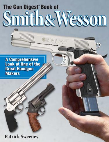 Cover image for The Gun Digest Book of Smith & Wesson
