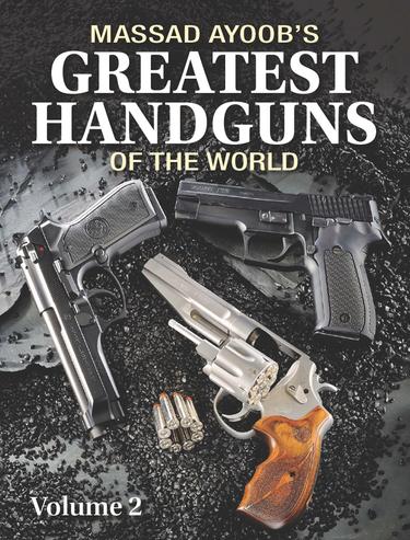 Cover image for Massad Ayoob's Greatest Handguns of the World Volume II