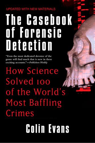 Cover image for The Casebook of Forensic Detection