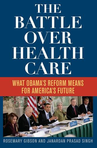 Cover image for The Battle Over Health Care