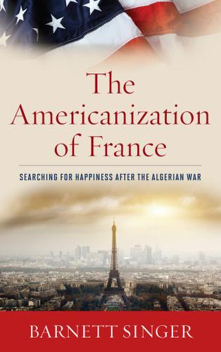 Cover image for The Americanization of France