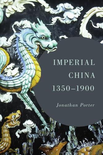 Cover image for Imperial China, 13501900