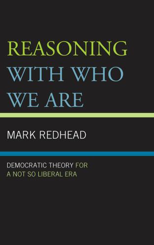 Cover image for Reasoning With Who We Are