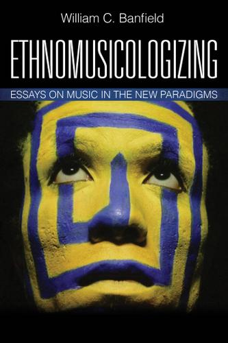 Cover image for Ethnomusicologizing