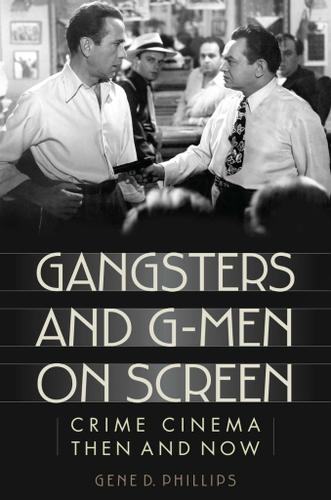 Cover image for Gangsters and G-Men on Screen