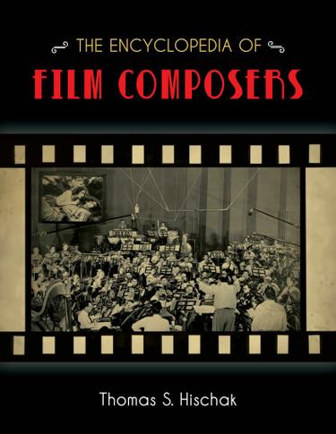 Cover image for The Encyclopedia of Film Composers