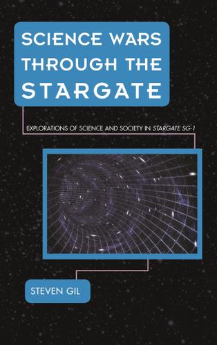 Cover image for Science Wars through the Stargate