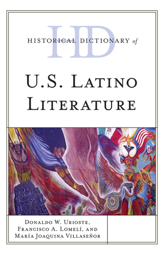 Cover image for Historical Dictionary of U.S. Latino Literature