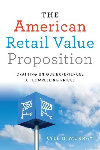 Cover image for The American Retail Value Proposition