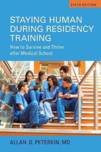 Cover image for Staying Human during Residency Training