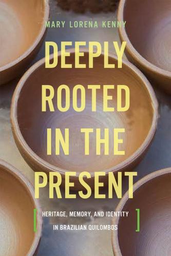 Cover image for Deeply Rooted in the Present