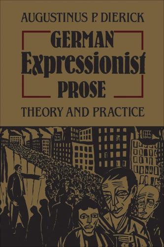 Cover image for German Expressionist Prose