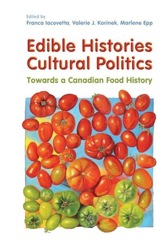Cover image for Edible Histories, Cultural Politics