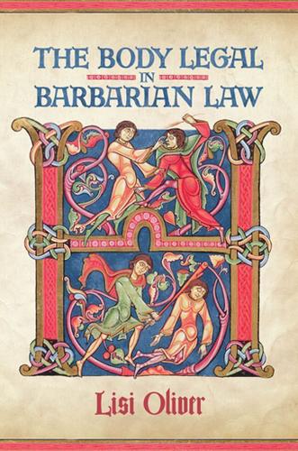 Cover image for The Body Legal in Barbarian Law
