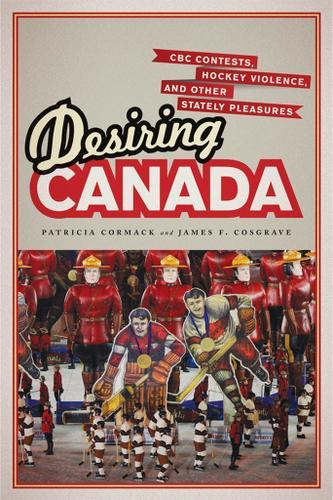 Cover image for Desiring Canada