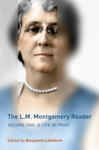 Cover image for The L.M. Montgomery Reader