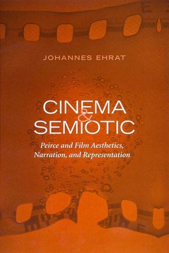 Cover image for Cinema and Semiotic