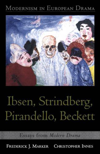 Cover image for Modernism in European Drama: Ibsen, Strindberg, Pirandello, Beckett