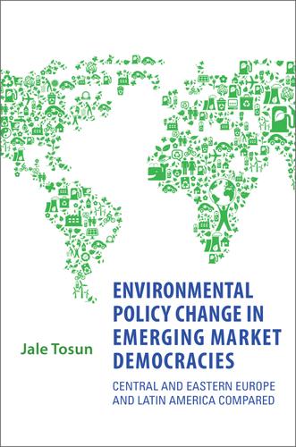 Cover image for Environmental Policy Change in Emerging Market Democracies
