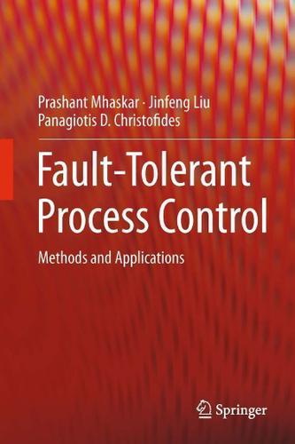 Cover image for Fault-Tolerant Process Control
