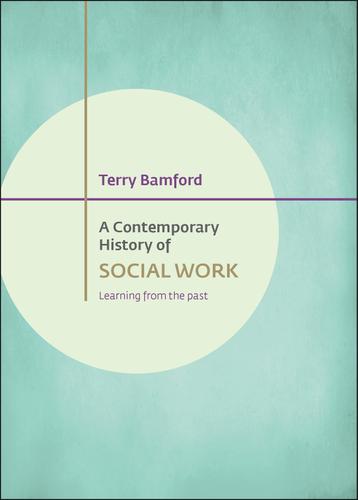 Cover image for A Contemporary History of Social Work