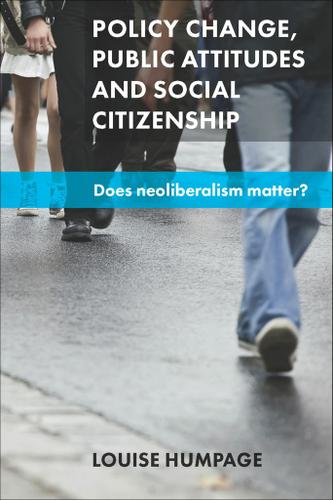 Cover image for Policy Change, Public Attitudes and Social Citizenship