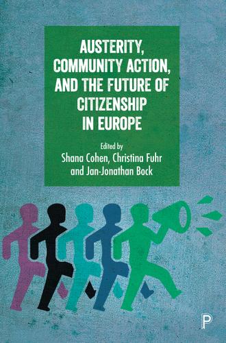 Cover image for Austerity, Community Action, and the Future of Citizenship in Europe