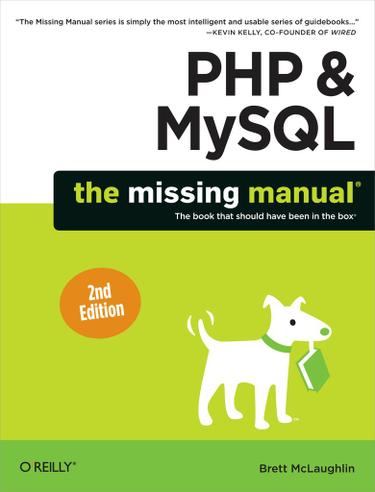 PHP & MySQL: The Missing Manual