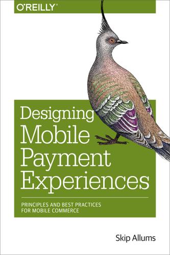 Cover image for Designing Mobile Payment Experiences