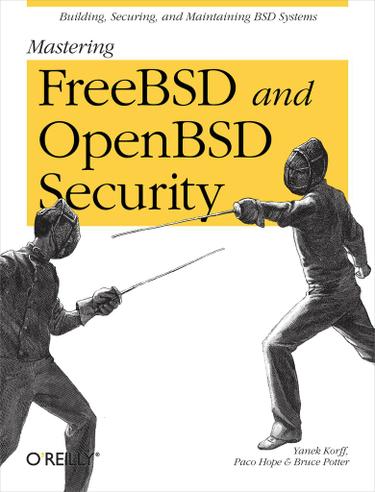 Cover image for Mastering FreeBSD and OpenBSD Security